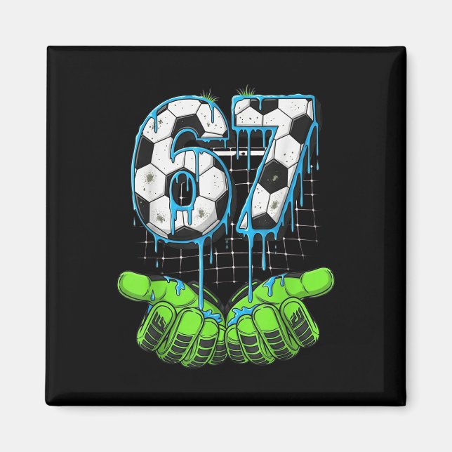 Íman Futebol 67 Seis Sete Engraçado Gen Alpha Meme Gota (Frente)