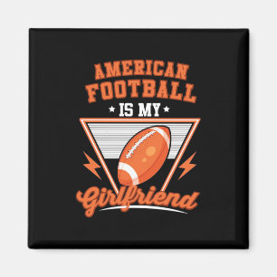 Íman Futebol Americano é meu Namorada