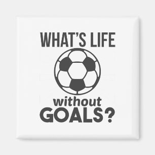 Íman Futebol Divertido O Que É a Vida Sem Objetivos