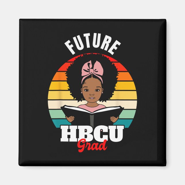 Íman Futuro Hbcu Formando a História Negra Africana Mês (Frente)