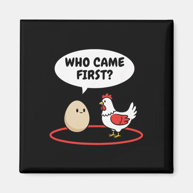 Íman Galinha Quem Veio Primeiro Funny Hen Vs Ovo Meme  (Frente)