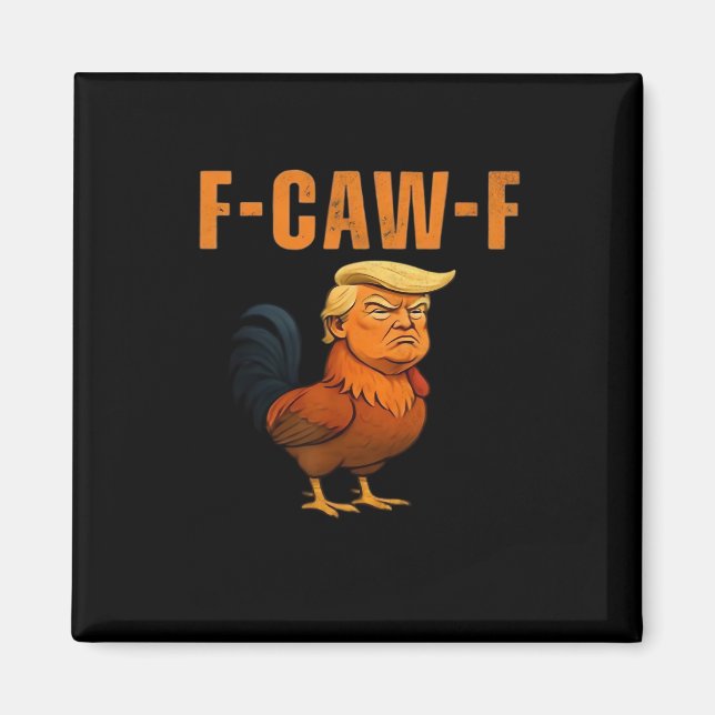 Íman Galo F-Caw-F Anti Clássico (Frente)