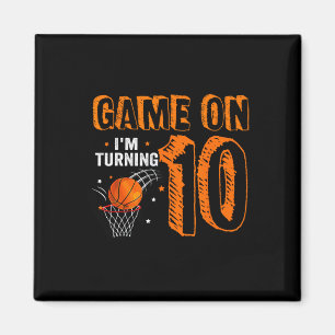 Íman Game On I'm Turning 10 Bysketbyll 10th Birthday Bo
