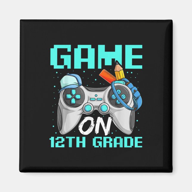 Íman Game On Twelfth Grade Shirts, Funny Gamer Boy Back (Frente)