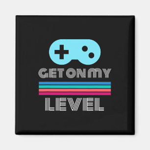 Íman Gamer Divertido Sobe para o Meu Nível Nerd Geek
