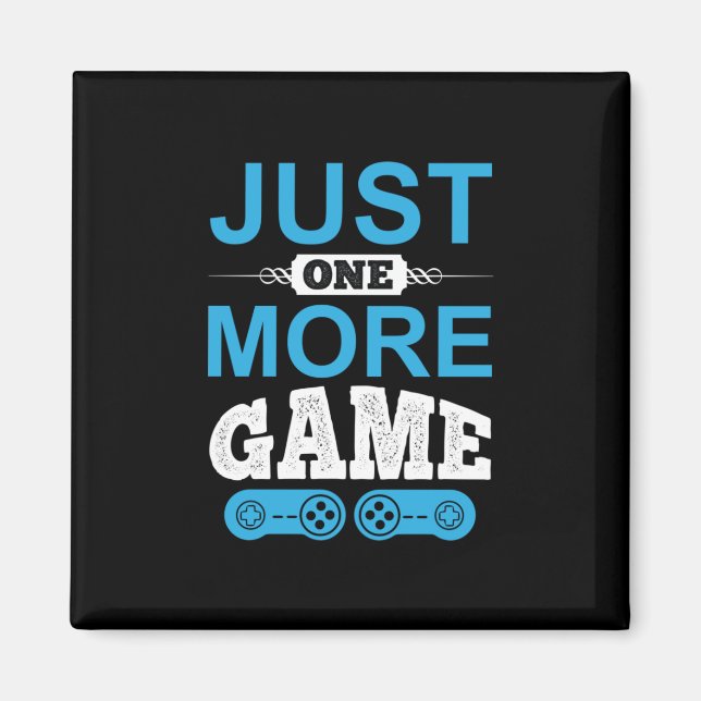 Íman Gamer Gift Apenas Mais Um Jogo (Frente)