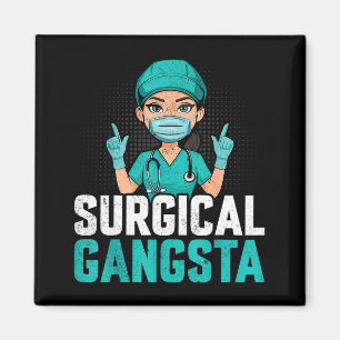 Íman Gangsta Cirúrgico Técnico de Cirurgia Tecnólogo de