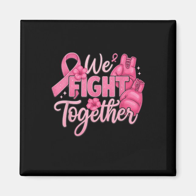 Íman Garota Que Combatemos Juntas Luvas Boxando Cancer (Frente)