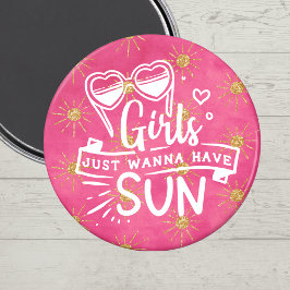 Íman Garotas Rosa Divertidas Só Querem Ter Sol