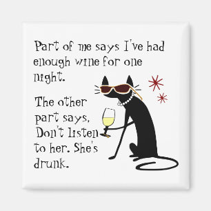 Íman Gato de Bebendo de vinho, não ouça ela é Bebado