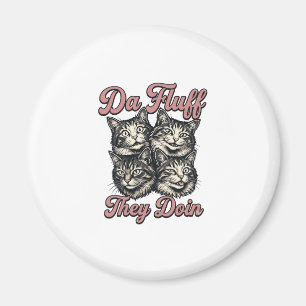 Íman Gato Engraçado Gravura Vintage Da Fluff Eles Estão