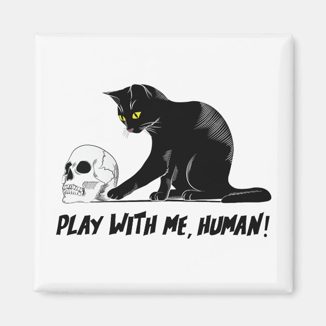 Íman Gato Preto Com Caveira Brincando Comigo Cansado (Frente)