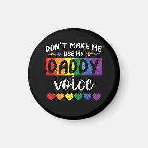 Íman Gay Não Me Faça Usar Voz De Pai