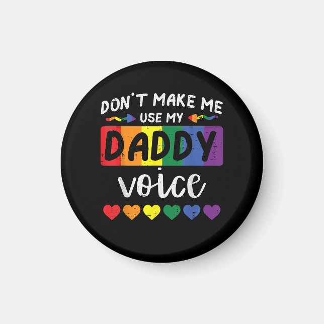 Íman Gay Não Me Faça Usar Voz De Pai (Frente)