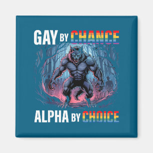 Íman Gay Por Acaso Escolha Alfa Lobo Engraçado Alfa Lgb