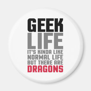 Íman Geek Life Quote