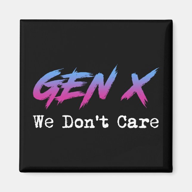 Íman Gen X - We Don't Care (Frente)