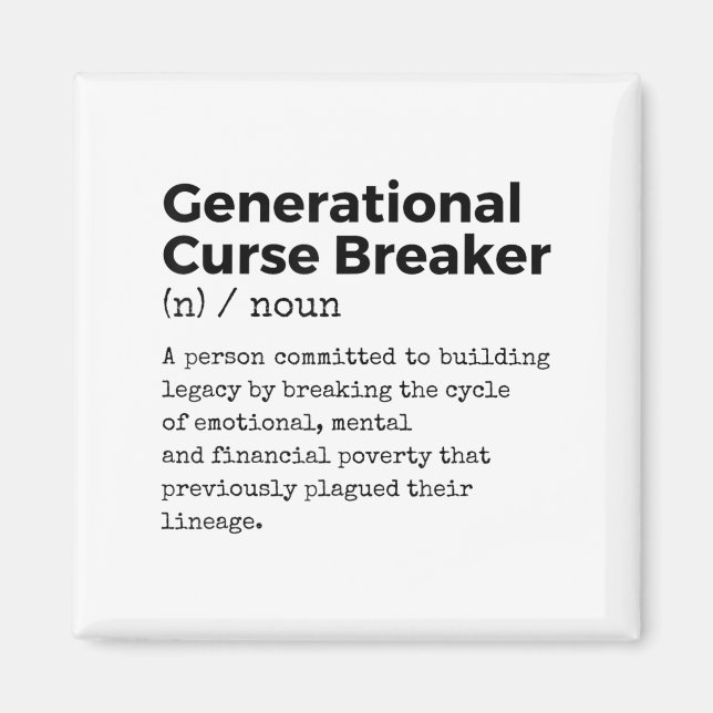 Íman Generational Curse Breaker Definition Melanin Blac (Frente)