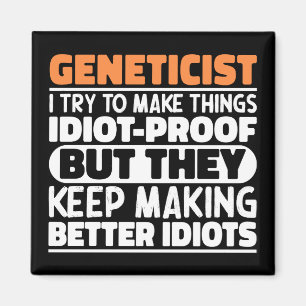 Íman Geneticista Eu Tento Fazer Coisas Genética Engraça