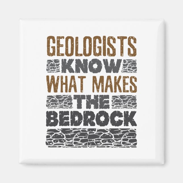 Íman Geólogos Sabem O Que Faz A Bedrock (Frente)