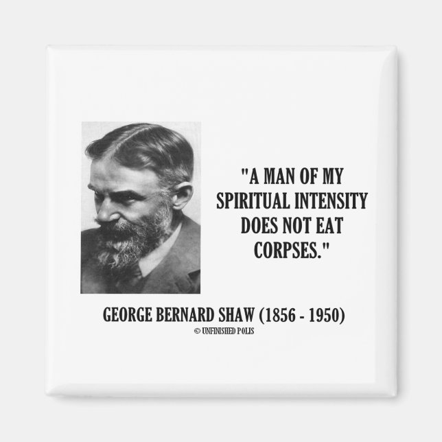 Íman George B. Shaw Intensidade Espiritual Sem Comer Co (Frente)