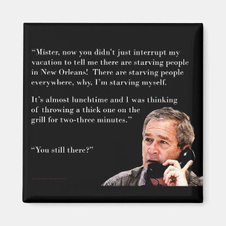 Íman George W. Bush, faminto