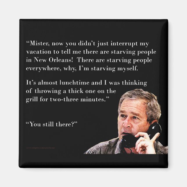 Íman George W. Bush, faminto (Frente)