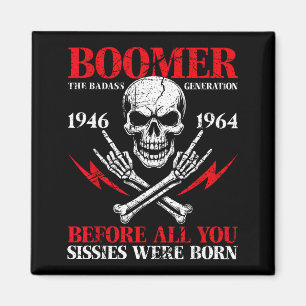 Íman Geração Boomer Ruim Antes de Todos Vocês Maricas 1