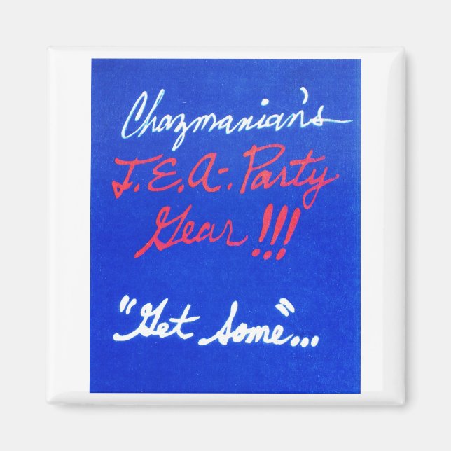 Íman GET_SOME_CHAZMANIAN-design (Frente)