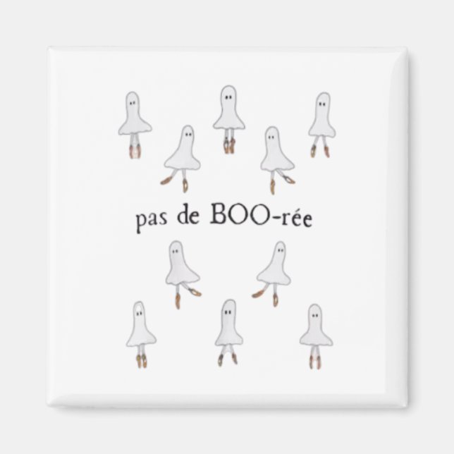 Íman Ghost Pas De Boo-rée Llet Dancer Spooky Halloween (Frente)