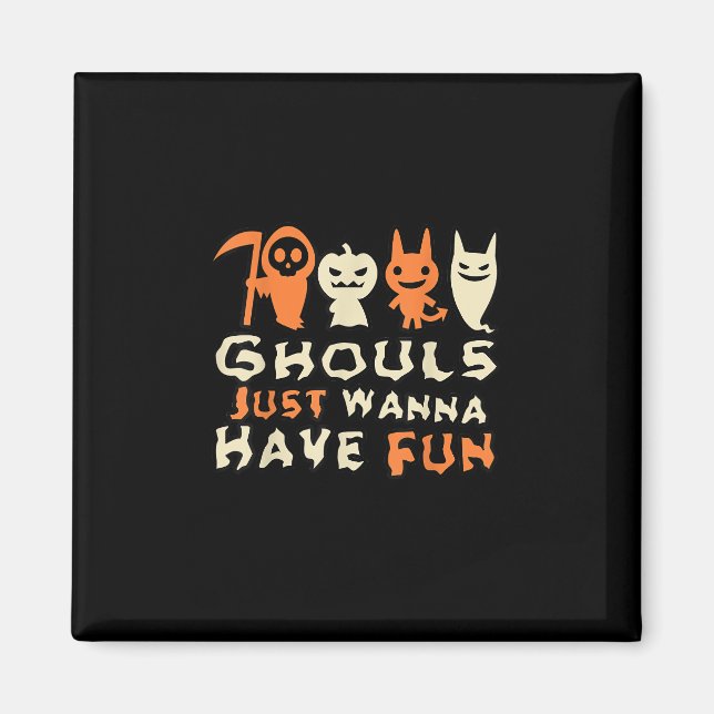 Íman Ghouls Só Quer Divertir-Se Com Slogan Engraçado (Frente)