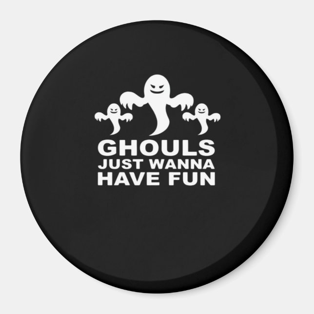 Íman Ghouls Só Quer Divertir-Se No Halloween Engraçado (Frente)
