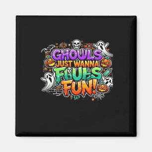 Íman Ghouls Só Quer Se Divertir - Ghouls De Outono