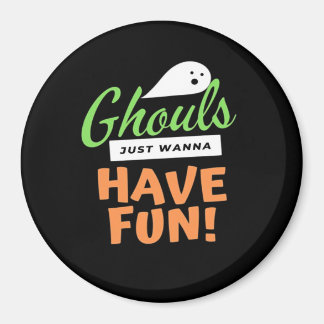 Íman Ghouls Só Quer Se Divertir - Halloween Ghouls Fund