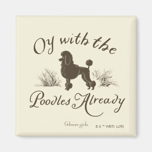 Íman Gilmore Girls Oy Com os PoodlesDesign