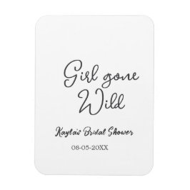 Íman Girl gone wild bridal shower name date simple mini