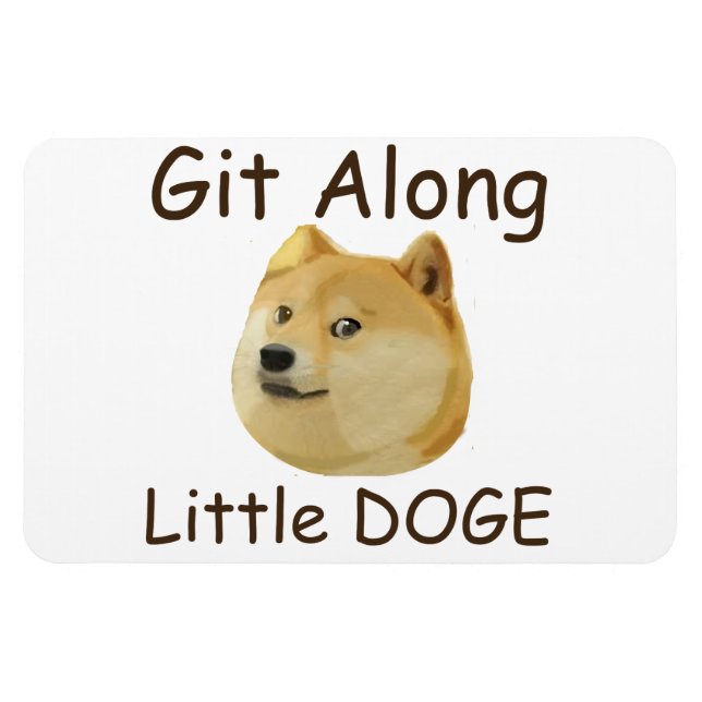 Íman Git Along Little DOGE (Horizontal)