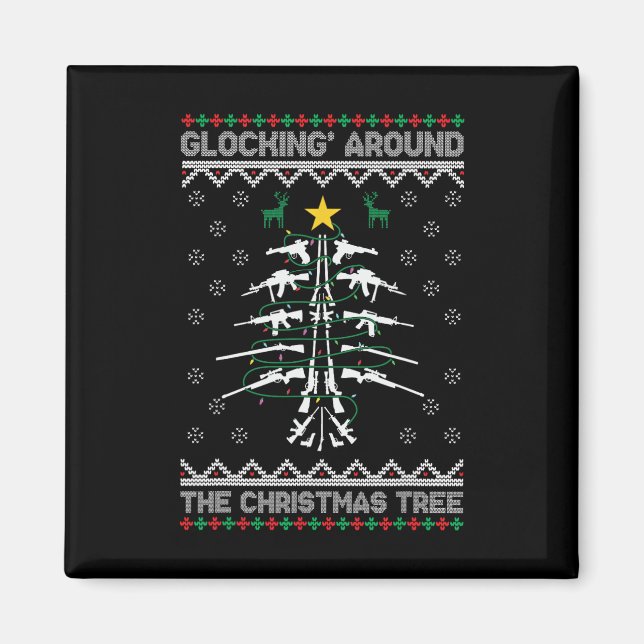 Íman Glocking Around The Christmas Tree Ugly Christmas  (Frente)