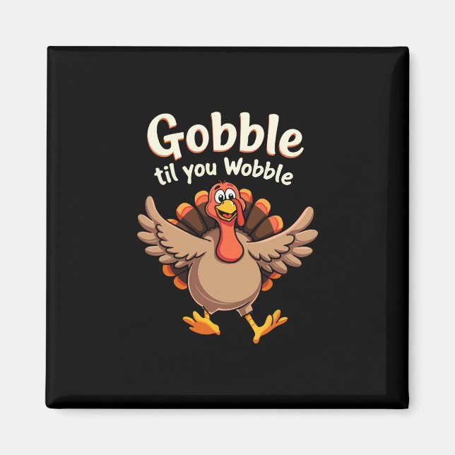 Íman Gobble Até Você Cambalear Design Retro de Peru de  (Frente)