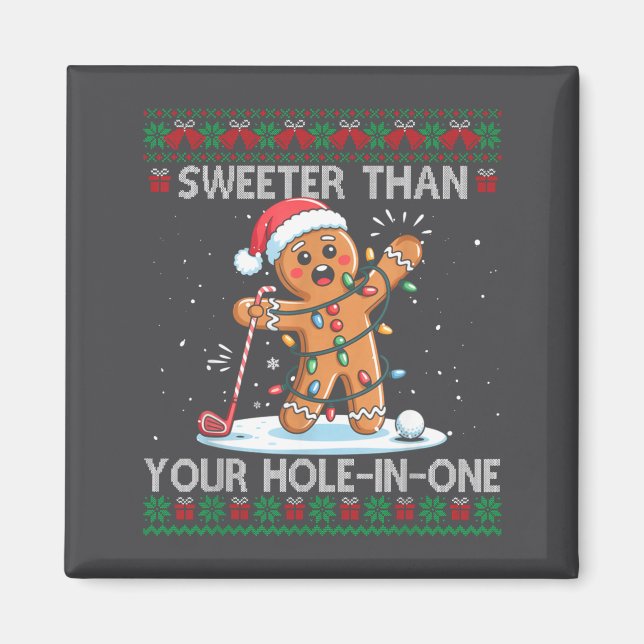 Íman Golf Christmas Gingerbread Sweeter Than Your Hole- (Frente)