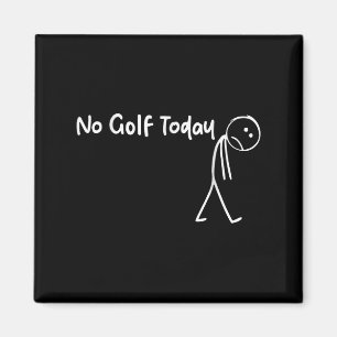 Íman Golfe Engraçado Sem Golfe Hoje Homens Adolescentes
