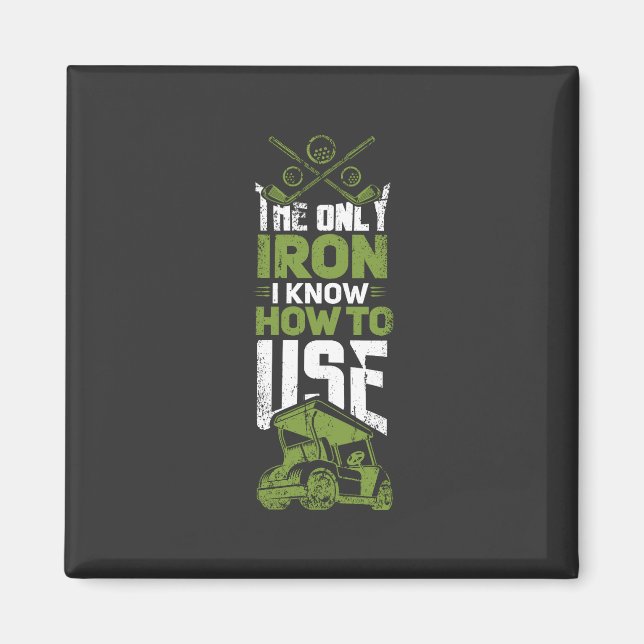 Íman Golfe - Este É O Único Ferro (Frente)