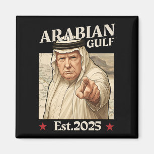 Íman Golfo Arábico Trump 2025 - Golfo Trump Engraçado D
