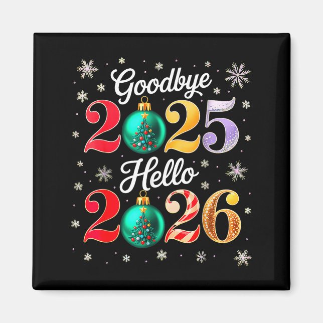 Íman Goodbye 2025 Hello 2026 Happy New Year's Eve Chris (Frente)