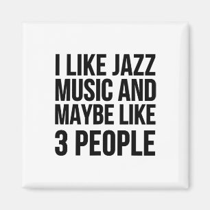 Íman Gosto De Música Jazz E Talvez De Três Pessoas - En