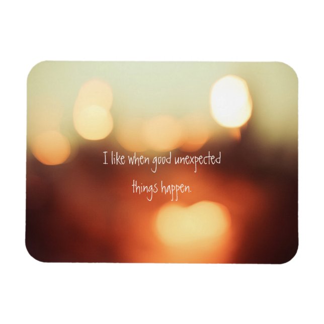 Íman Gosto Quando Coisas Boas Inesperadas Acontecem (Horizontal)