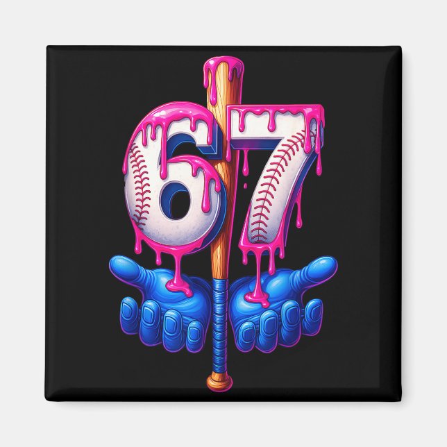 Íman Gotejamento de Beisebol 6 7 Número 67 Seis Sete Me (Frente)