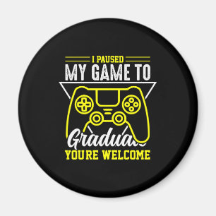 Íman Graduação Pausei Meu Jogo Ao Formando