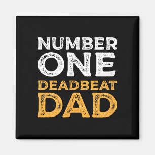 Íman Gráfico de Humor de Porte de Pai de Deadbeat Númer