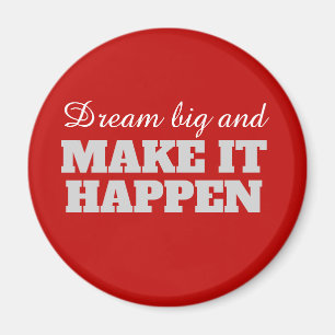 Íman Grandes ideais e fazem-no acontecer